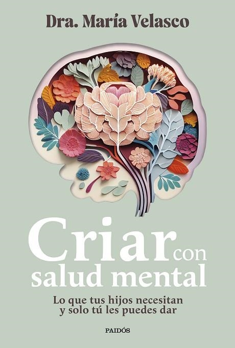 CRIAR CON SALUD MENTAL | 9788449341045 | VELASCO, MARÍA | Llibreria Online de Vilafranca del Penedès | Comprar llibres en català