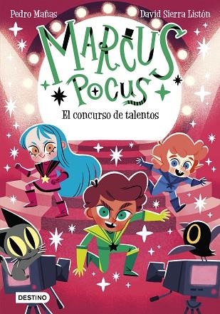 MARCUS POCUS 4 EL CONCURSO DE TALENTOS | 9788408274193 | MAÑAS, PEDRO/SIERRA LISTÓN, DAVID | Llibreria Online de Vilafranca del Penedès | Comprar llibres en català