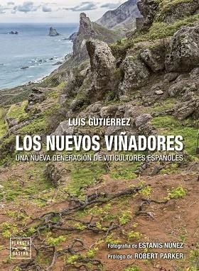 LOS NUEVOS VIÑADORES | 9788408274506 | GUTIÉRREZ, LUIS | Llibreria L'Odissea - Libreria Online de Vilafranca del Penedès - Comprar libros