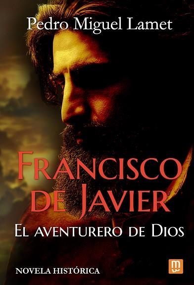 FRANCISCO DE JAVIER EL AVENTURERO DE DIOS | 9788427147539 | LAMET, PEDRO MIGUEL | Llibreria Online de Vilafranca del Penedès | Comprar llibres en català