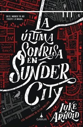 LA ULTIMA SONRISA EN SUNDER CITY | 9788412299236 | ARNOLD, LUKE | Llibreria L'Odissea - Libreria Online de Vilafranca del Penedès - Comprar libros