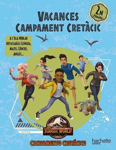 VACANCES CAMP CRETÀCIC 2N PRIMÀRIA | 9788419316479 | RUBIO NÚÑEZ, EMMA/CARRIL MARTÍNEZ, ISABEL/SÁNCHEZ ORTIZ, RAQUEL/LÓPEZ VELOSO, FERNANDO | Llibreria L'Odissea - Libreria Online de Vilafranca del Penedès - Comprar libros