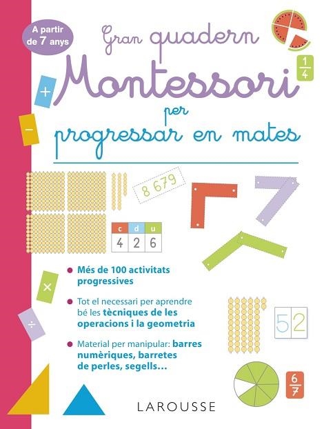 GRAN QUADERN MONTESSORI PER PROGRESSAR EN MATES A PARTIR DE 7 ANYS | 9788419436849 | URVOY, DELPHINE | Llibreria Online de Vilafranca del Penedès | Comprar llibres en català