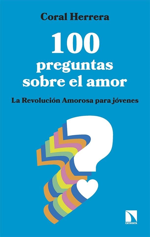 100 PREGUNTAS SOBRE EL AMOR | 9788413527352 | HERRERA, CORAL | Llibreria Online de Vilafranca del Penedès | Comprar llibres en català