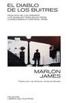 EL DIABLO DE LOS BUITRES | 9788418404351 | JAMES, MARLON | Llibreria Online de Vilafranca del Penedès | Comprar llibres en català