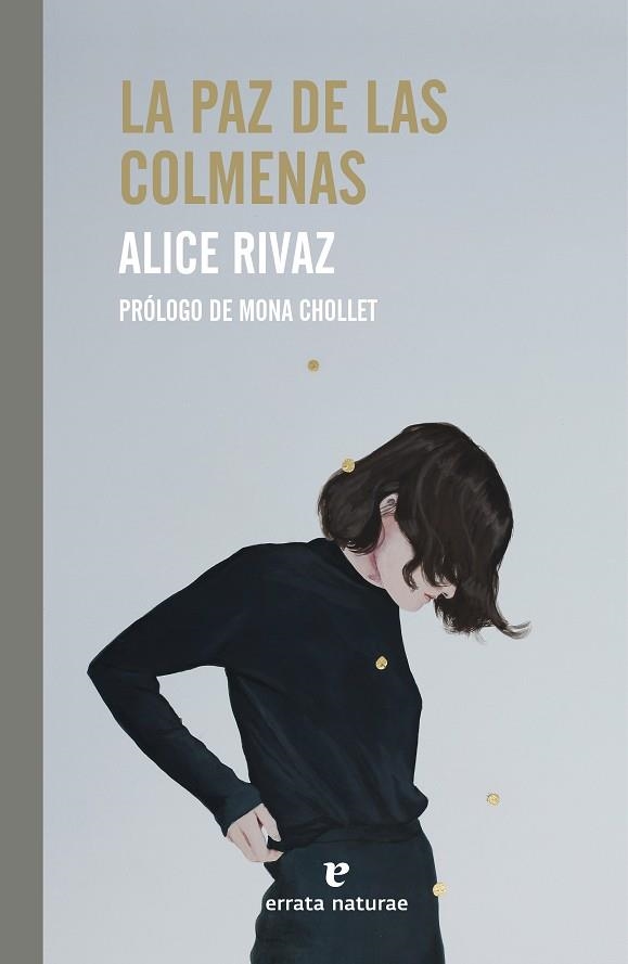 LA PAZ DE LAS COLMENAS | 9788419158369 | RIVAZ, ALICE | Llibreria L'Odissea - Libreria Online de Vilafranca del Penedès - Comprar libros