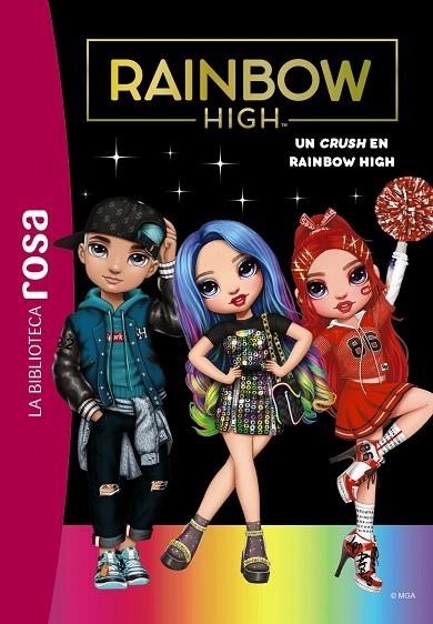 LA BIBLIOTECA ROSA RAINBOW HIGH 6 UN CRUSH EN RAINBOW HIGH | 9788419316639 | RUBIO-BARREAU, VANESSA | Llibreria Online de Vilafranca del Penedès | Comprar llibres en català