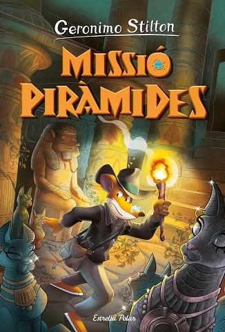 VIATGE EN EL TEMPS 14 MISSIÓ PIRÀMIDES | 9788413895154 | STILTON, GERONIMO | Llibreria Online de Vilafranca del Penedès | Comprar llibres en català