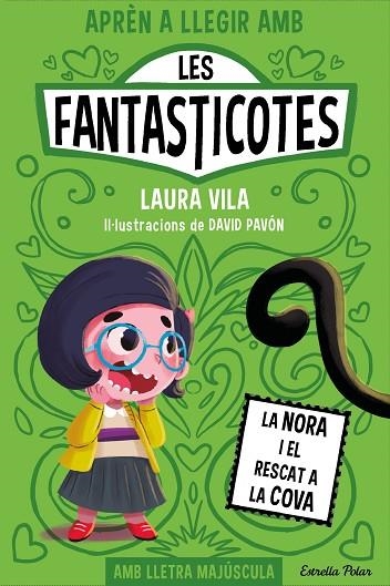 APRÈN A LLEGIR AMB LES FANTASTICOTES 4 LA NORA I EL RESCAT A LA COVA | 9788413895567 | VILA, LAURA | Llibreria Online de Vilafranca del Penedès | Comprar llibres en català