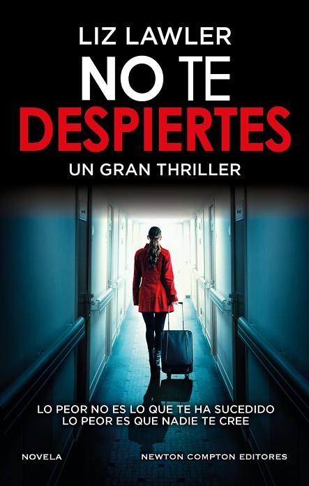 NO TE DESPIERTES UN IMPACTANTE THRILLER PSICOLOGICO FENOMENO INTERNACIONAL | 9788419620040 | LAWLER, LIZ | Llibreria Online de Vilafranca del Penedès | Comprar llibres en català