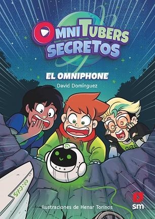 OMNITUBERS SECRETOS 1 L'OMNIPHONE | 9788411209717 | DOMÍNGUEZ, DAVID | Llibreria Online de Vilafranca del Penedès | Comprar llibres en català