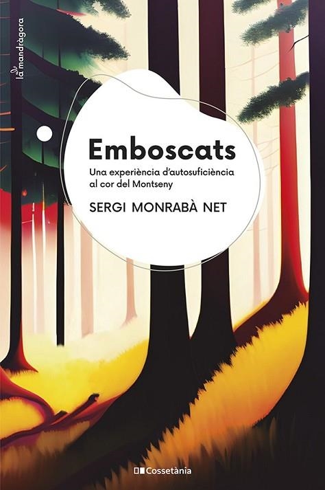 EMBOSCATS | 9788413562797 | MONRABÀ NET, SERGI | Llibreria Online de Vilafranca del Penedès | Comprar llibres en català