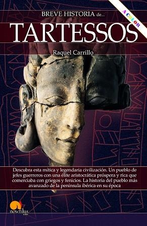 BREVE HISTORIA DE TARTESSOS NUEVA EDICION COLOR | 9788413053745 | CARRILLO GONZÁLEZ, RAQUEL | Llibreria Online de Vilafranca del Penedès | Comprar llibres en català