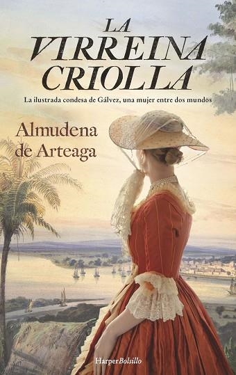 LA VIRREINA CRIOLLA | 9788418623929 | DE ARTEAGA, ALMUDENA | Llibreria L'Odissea - Libreria Online de Vilafranca del Penedès - Comprar libros