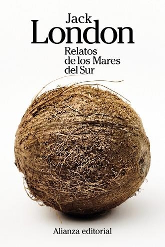 RELATOS DE LOS MARES DEL SUR | 9788411483223 | LONDON, JACK | Llibreria L'Odissea - Libreria Online de Vilafranca del Penedès - Comprar libros