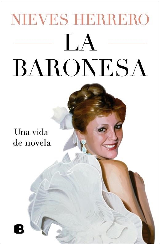 LA BARONESA UNA VIDA DE NOVELA | 9788466677202 | HERRERO, NIEVES | Llibreria L'Odissea - Libreria Online de Vilafranca del Penedès - Comprar libros