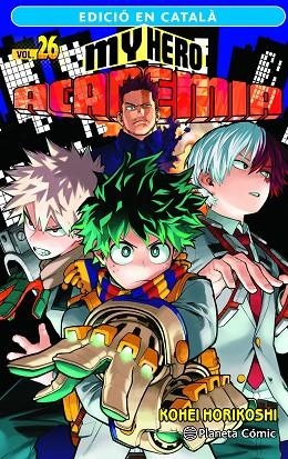 MY HERO ACADEMIA N 26 CATALA | 9788411402002 | HORIKOSHI, KOHEI | Llibreria L'Odissea - Libreria Online de Vilafranca del Penedès - Comprar libros