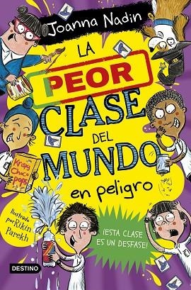 LA PEOR CLASE DEL MUNDO 4 EN PELIGRO | 9788408267096 | NADIN, JOANNA | Llibreria Online de Vilafranca del Penedès | Comprar llibres en català