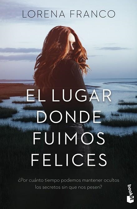 EL LUGAR DONDE FUIMOS FELICES | 9788408273868 | FRANCO, LORENA | Llibreria Online de Vilafranca del Penedès | Comprar llibres en català