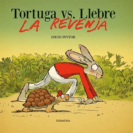 TORTUGA LLEBRE LA REVENJA | 9788418558696 | PINTOR, DAVID | Llibreria L'Odissea - Libreria Online de Vilafranca del Penedès - Comprar libros