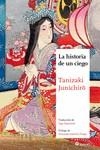 LA HISTORIA DE UN CIEGO  | 9788419035349 | TANIZAKI, JUNICHIRO | Llibreria L'Odissea - Libreria Online de Vilafranca del Penedès - Comprar libros