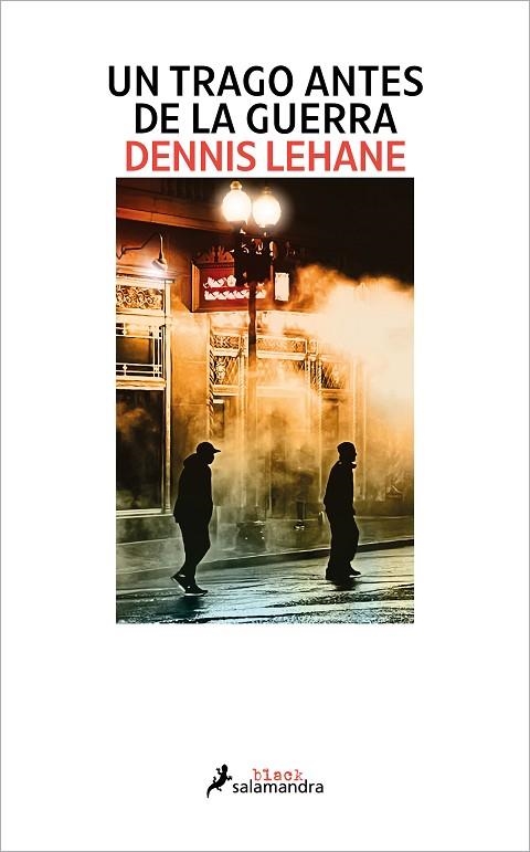 UN TRAGO ANTES DE LA GUERRA | 9788419346117 | LEHANE, DENNIS | Llibreria Online de Vilafranca del Penedès | Comprar llibres en català