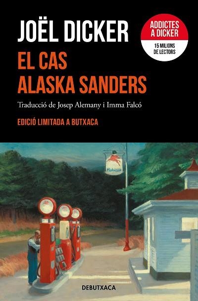 EL CAS ALASKA SANDERS | 9788419394262 | DICKER, JOËL | Llibreria Online de Vilafranca del Penedès | Comprar llibres en català