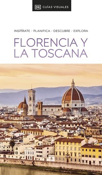 GUIA VISUAL FLORENCIA Y LA TOSCANA GUIAS VISUALES | 9780241648667 | DK | Llibreria Online de Vilafranca del Penedès | Comprar llibres en català