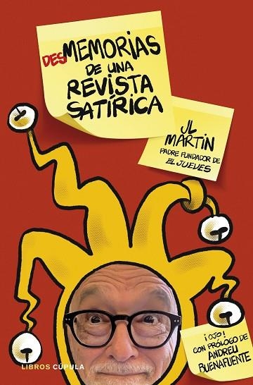 DESMEMORIAS DE UNA REVISTA SATIRICA | 9788448034139 | MARTÍN ZABALA, JOSÉ LUIS | Llibreria Online de Vilafranca del Penedès | Comprar llibres en català