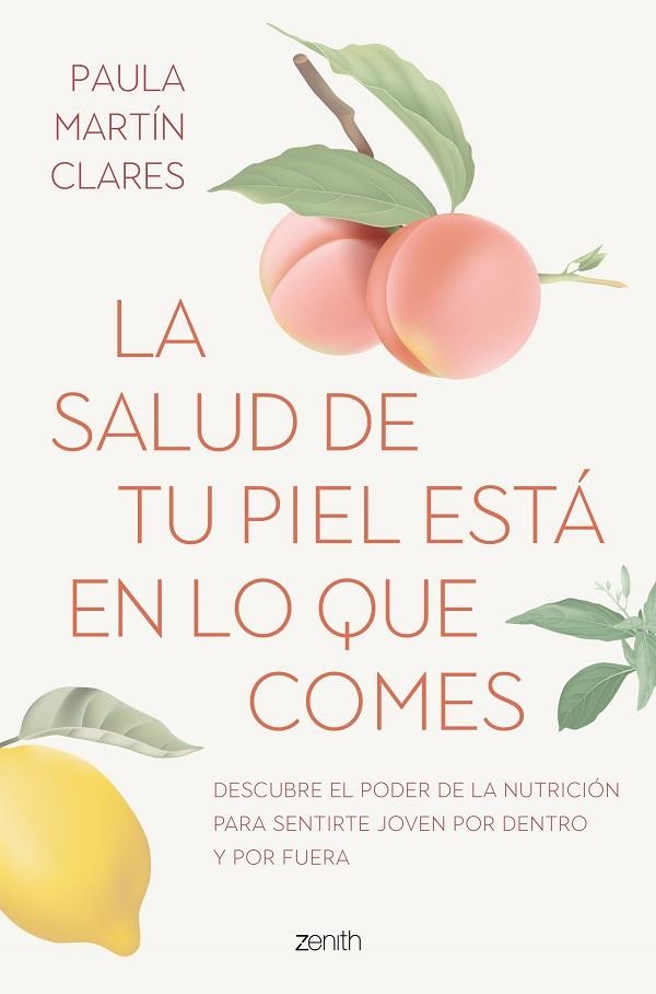 LA SALUD DE TU PIEL ESTA EN LO QUE COMES | 9788408272915 | MARTÍN CLARES, PAULA | Llibreria L'Odissea - Libreria Online de Vilafranca del Penedès - Comprar libros