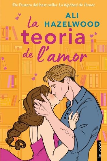 LA TEORIA DE L AMOR | 9788419150547 | HAZELWOOD, ALI | Llibreria Online de Vilafranca del Penedès | Comprar llibres en català