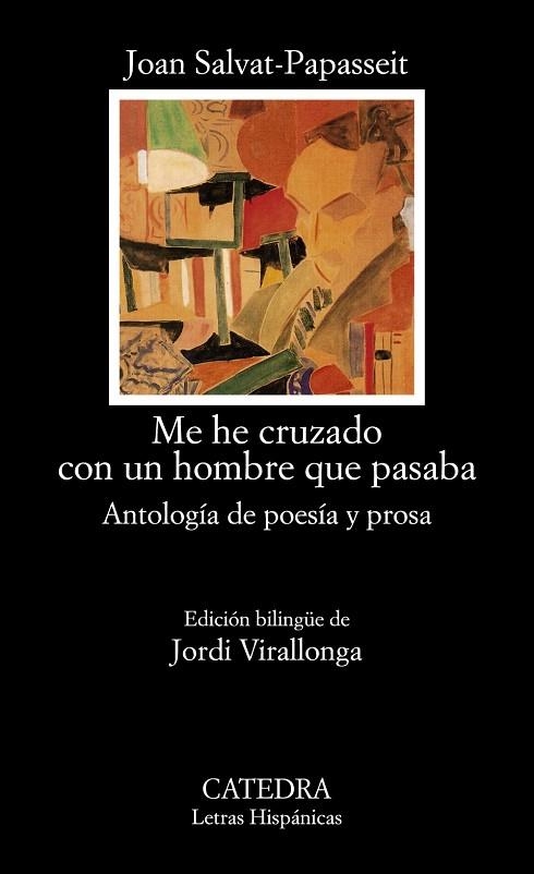 ME HE CRUZADO CON UN HOMBRE QUE PASABA | 9788437646251 | SALVAT-PAPASSEIT, JOAN | Llibreria Online de Vilafranca del Penedès | Comprar llibres en català