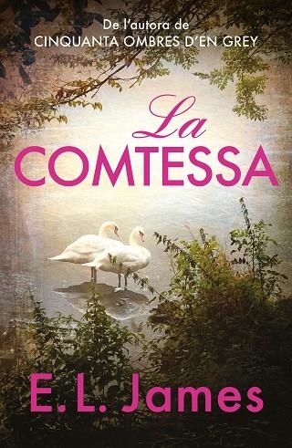 LA COMTESSA | 9788419259905 | JAMES, E.L. | Llibreria Online de Vilafranca del Penedès | Comprar llibres en català