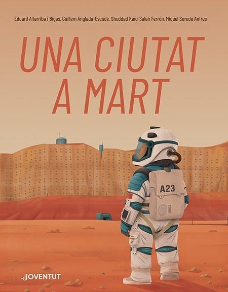 UNA CIUTAT A MART | 9788426148353 | KAID-SALAH FERRÓN, SHEDDAD/ANGLADA-ESCUDÉ, GUILLEM/SUREDA ANFRES, MIQUEL | Llibreria Online de Vilafranca del Penedès | Comprar llibres en català