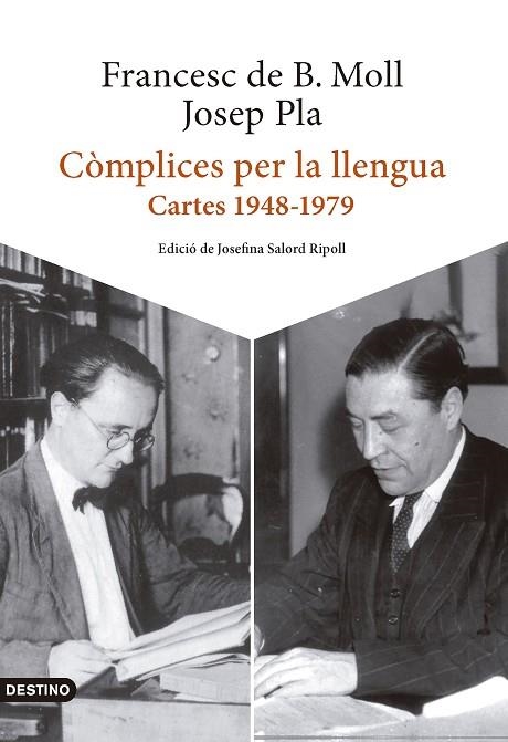 CÒMPLICES PER LA LLENGUA | 9788419734006 | PLA, JOSEP/BORJA MOLL, FRANCESC DE | Llibreria L'Odissea - Libreria Online de Vilafranca del Penedès - Comprar libros