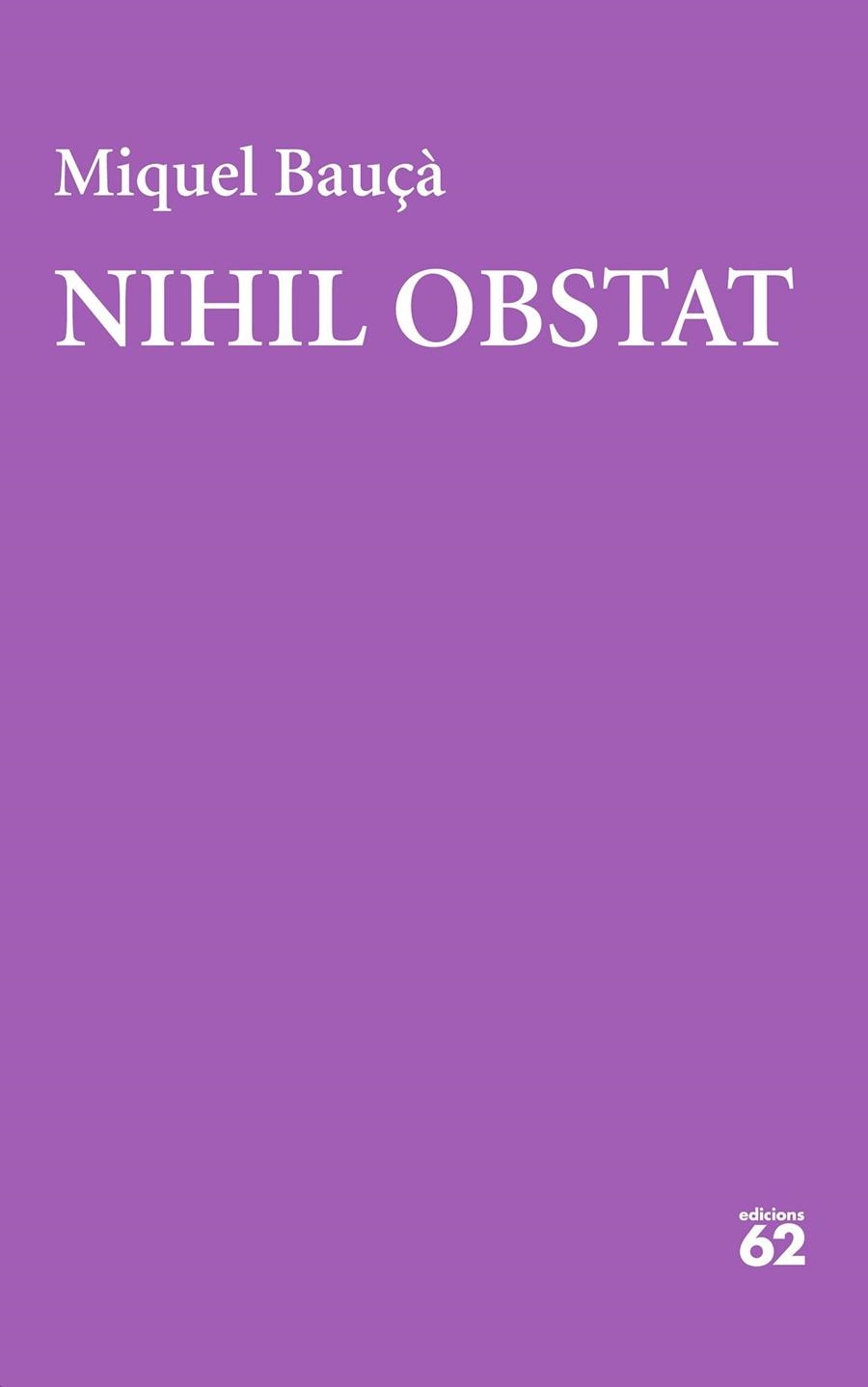 NIHIL OBSTAT | 9788429781182 | BAUÇÀ ROSSELLÓ, MIQUEL | Llibreria Online de Vilafranca del Penedès | Comprar llibres en català