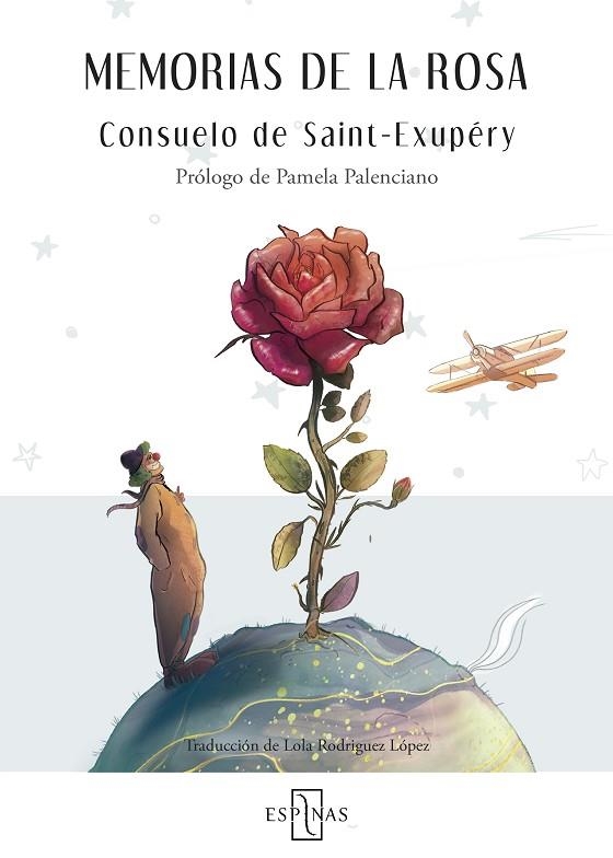 MEMORIAS DE LA ROSA | 9788412454451 | DE SAINT EXUPÉRY, CONSUELO | Llibreria Online de Vilafranca del Penedès | Comprar llibres en català