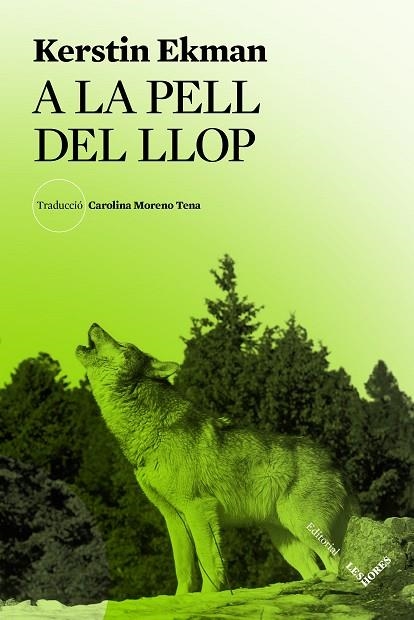 A LA PELL DEL LLOP | 9788412639445 | EKMAN, KERSTIN | Llibreria Online de Vilafranca del Penedès | Comprar llibres en català