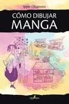 CÓMO DIBUJAR MANGA | 9788412586350 | OKAMOTO, IPPEI | Llibreria Online de Vilafranca del Penedès | Comprar llibres en català