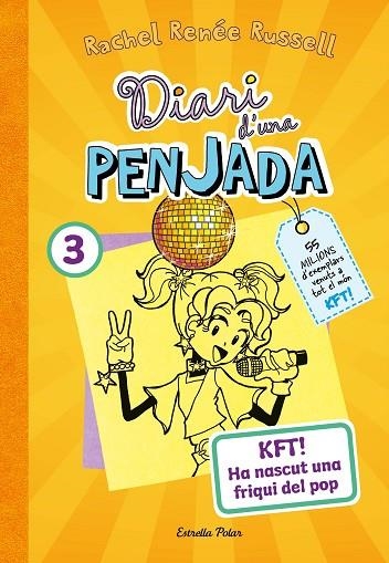 DIARI D'UNA PENJADA 3 KFT HA NASCUT UNA FRIQUI DEL POP | 9788413895857 | RUSSELL, RACHEL RENÉE | Llibreria Online de Vilafranca del Penedès | Comprar llibres en català