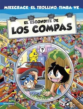 EL ESCONDITE DE LOS COMPAS | 9788427050860 | MIKECRACK, EL TROLLINO Y TIMBA VK | Llibreria Online de Vilafranca del Penedès | Comprar llibres en català