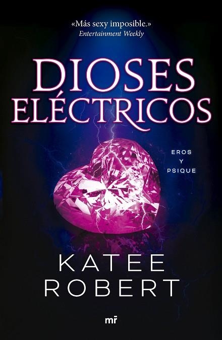 DIOSES ELÉCTRICOS ( ELECTRIC IDOL ) | 9788427051669 | ROBERT, KATEE | Llibreria Online de Vilafranca del Penedès | Comprar llibres en català