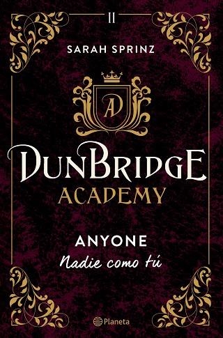 DUNBRIDGE ACADEMY ANYONE | 9788408275862 | SPRINZ, SARAH | Llibreria Online de Vilafranca del Penedès | Comprar llibres en català