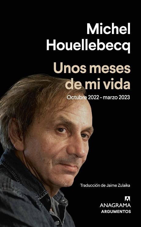 UNOS MESES DE MI VIDA | 9788433906229 | HOUELLEBECQ, MICHEL | Llibreria Online de Vilafranca del Penedès | Comprar llibres en català