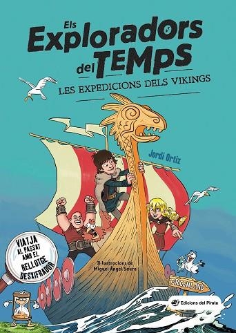 ELS EXPLORADORS DEL TEMPS 2 LES EXPEDICIONS DELS VIKINGS | 9788417207823 | ORTIZ CASAS, JORDI | Llibreria Online de Vilafranca del Penedès | Comprar llibres en català