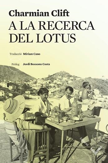 A LA RECERCA DEL LOTUS | 9788412639452 | CLIFT, CHARMIAN | Llibreria Online de Vilafranca del Penedès | Comprar llibres en català