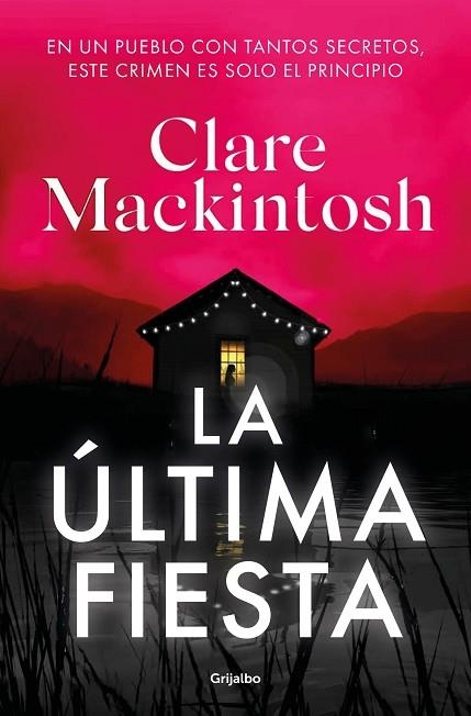 LA ÚLTIMA FIESTA | 9788425363542 | MACKINTOSH, CLARE | Llibreria Online de Vilafranca del Penedès | Comprar llibres en català