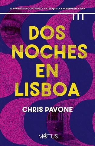 DOS NOCHES EN LISBOA | 9788418711886 | PAVONE, CHRIS | Llibreria Online de Vilafranca del Penedès | Comprar llibres en català