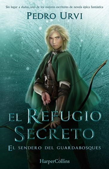 EL REFUGIO SECRETO EL SENDERO DEL GUARDABOSQUES LIBRO 5 | 9788418774881 | URVI, PEDRO | Llibreria Online de Vilafranca del Penedès | Comprar llibres en català