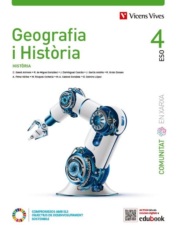 GEOGRAFIA I HISTORIA 4 (COMUNITAT EN XARXA) | 9788468295084 | GATELL ARIMONT, CRISTINA/SOBRINO LOPEZ, DIEGO/SABIOTE GONZÁLEZ, MARÍA ÁNGELES/RISQUES CORBELLA, MANE | Llibreria Online de Vilafranca del Penedès | Comprar llibres en català